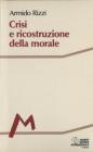 Crisi e ricostruzione della morale