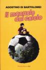 Il manuale del calcio Il manuale del calcio