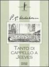 Tanto di cappello a Jeeves