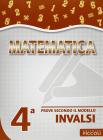 Prove secondo il modello INVALSI. Matematica. Per la 4� classe elementare