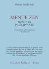 Mente zen, mente di principiante. Conversazioni sulla meditazione e la pratica zen