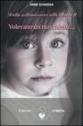 Volevano un maschietto... Dalla sottomissione alla libert� III