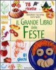 Il grande libro delle feste Il grande libro delle feste