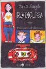 Radiolisa. Radiocronaca dell'adolescenza
