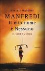 Il mio nome è Nessuno. Il giuramento Il mio nome è Nessuno. Il giuramento