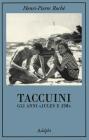 Taccuini. Gli anni �Jules e Jim�