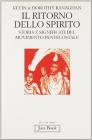Il ritorno dello spirito. Storia e significati del movimento pentecostale negli Usa