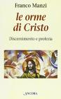 Le orme di Cristo