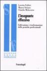 L' insegnante riflessivo. Coltivazione e trasformazione delle pratiche professionali