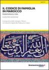Il codice di famiglia in Marocco Il codice di famiglia in Marocco