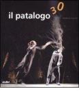 Il patalogo. Annuario del teatro 2007 vol.30