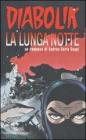 Diabolik. La lunga notte