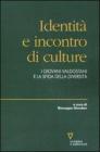 Identit� e incontro di culture. I giovani valdostani e la sfida della diversit�
