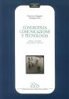 Conoscenza, comunicazione e tecnologia. Aspetti cognitivi della realt� virtuale
