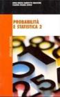 Probabilit� e statistica. Per gli Ist. Tecnici industriali vol.2