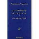 Affermazioni scientifiche di guarigione