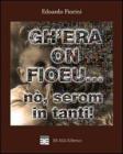 Gh'era on fioeu... n�, serom in tanti! Con CD Audio
