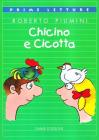 Chicino e Cicotta Chicino e Cicotta