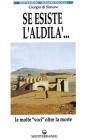 Se esiste l'aldil�