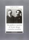 Vita politica e martirio di Nicola Alongi contadino socialista