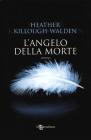 L' angelo della morte L' angelo della morte