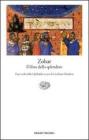 Zohar. Il libro dello splendore Zohar. Il libro dello splendore