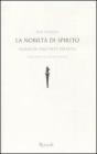 La nobilt� di spirito. Elogio di una virt� perduta