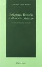 Religione, filosofia e �filosofia cristiana�