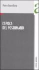 L' epoca del postumano. Lezione magistrale per il compleanno di Pietro Ingrao