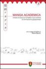 Manga Academica. Rivista di studi sul fumetto e sul cinema di animazione giapponese (2010) vol.3