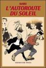 L' autoroute du soleil vol.2