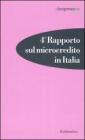 Quarto rapporto sul microcredito in Italia Quarto rapporto sul microcredito in Italia
