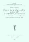 Cours de philosophie de 1886-1887 au lyc�e Blaise-Pascal de Clermont-Ferrand (Morale-M�taphysique-Histoire de la philosophie)