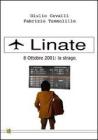 Linate 8 ottobre 2001. La strage