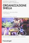 Organizzazione snella. Esperienze nell'industria e nei servizi