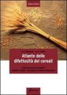 Atlante delle difettositā dei cereali. Caratteristiche tecnologiche, metodi di analisi, strumenti di commercializzazione Atlante delle difettositā dei cereali. Caratteristiche tecnologiche, metodi di analisi, strumenti di commercializzazione