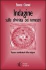 Indagine sulle divinit� dei terrestri. Il potere mistificatorio delle religioni