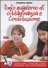 Il mio quaderno di cittadinanza e Costituzione. Tomo B: Dagli articoli della Costituzione alla realt� sociale. Con espansione online. Per la Scuola media