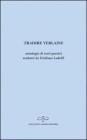 Tradire Verlaine. Antologia di testi poetici