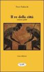 Il re della citt�