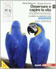 Osservare e capire la vita. La cellula-Variet� dei viventi. Con chimica Ediz. azzurra. Con espansione online. Per le Scuole superiori. Con DVD-ROM