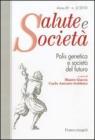 Polis genetica e societ� del futuro