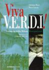 Viva V.E.R.D.I. Cronache della Milano risorgimentale Viva V.E.R.D.I. Cronache della Milano risorgimentale
