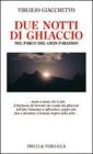 Due notti di ghiaccio nel parco del Gran Paradiso