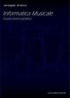 Informatica musicale. Guida teorico-pratica Informatica musicale. Guida teorico-pratica