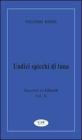Undici spicchi di luna. Racconti in libert� vol.2