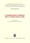 La problematica odierna della natura delle cose La problematica odierna della natura delle cose