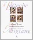 Botteghe artigiane dal Medioevo all'et� moderna. Arti applicate e mestieri a Padova