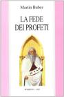 La fede dei profeti