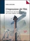 L' impressione del film. Contributi per una storia culturale del cinema italiano (1895-1945)